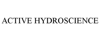 ACTIVE HYDROSCIENCE