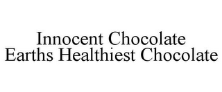 INNOCENT CHOCOLATE EARTHS HEALTHIEST CHOCOLATE