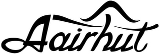 AAIRHUT