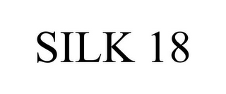 SILK 18