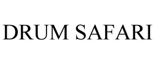 DRUM SAFARI