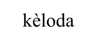 KÈLODA