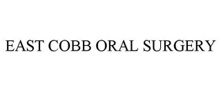 EAST COBB ORAL SURGERY