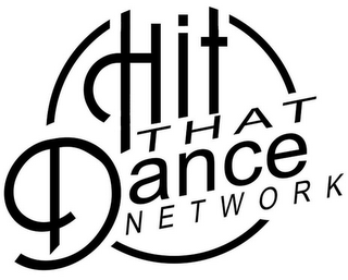HIT THAT DANCE NETWORK