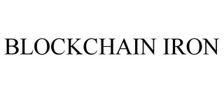 BLOCKCHAIN IRON