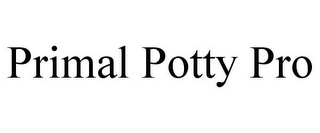PRIMAL POTTY PRO
