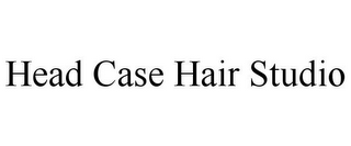 HEAD CASE HAIR STUDIO