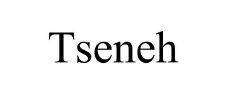 TSENEH