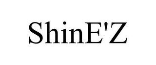 SHINE'Z