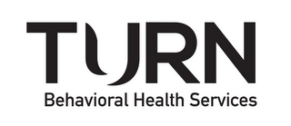 TURN BEHAVIORAL HEALTH SERVICES