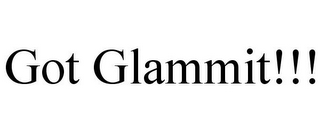 GOT GLAMMIT!!!