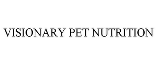 VISIONARY PET NUTRITION