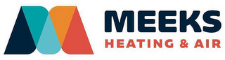 M MEEKS HEATING & AIR