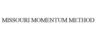 MISSOURI MOMENTUM METHOD