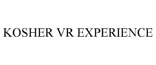 KOSHER VR EXPERIENCE