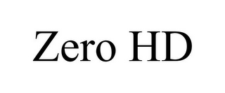 ZERO HD