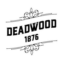 DEADWOOD 1876