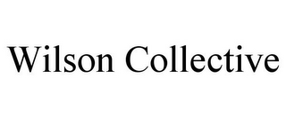 WILSON COLLECTIVE