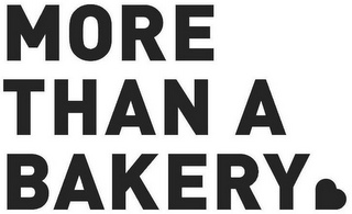 MORE THAN A BAKERY