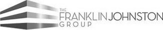 THE FRANKLIN JOHNSTON GROUP