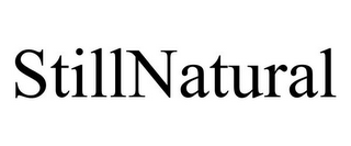 STILLNATURAL