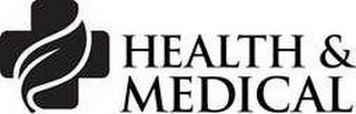 HEALTH & MEDICAL