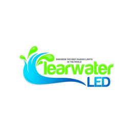 ENGINEER THE BEST MARINE LIGHTS IN THE WORLD CLEARWATER LED