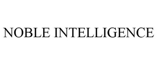 NOBLE INTELLIGENCE