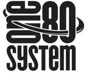 ONE80 SYSTEM