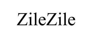 ZILEZILE