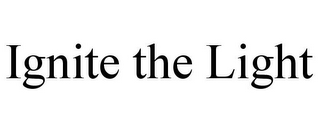 IGNITE THE LIGHT