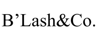 B'LASH&CO.