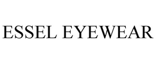 ESSEL EYEWEAR