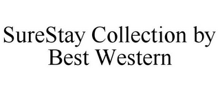 SURESTAY COLLECTION BY BEST WESTERN