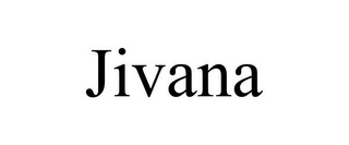 JIVANA