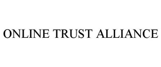 ONLINE TRUST ALLIANCE