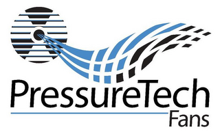 PRESSURETECH FANS