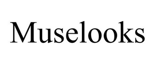 MUSELOOKS