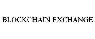 BLOCKCHAIN EXCHANGE