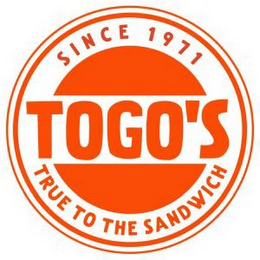 TOGO'S SINCE 1971 TRUE TO THE SANDWICH