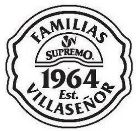 FAMILIAS VILLASENOR VV SUPREMO 1964 EST.