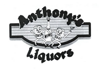 ANTHONY'S LIQUORS BEER WINE DELI