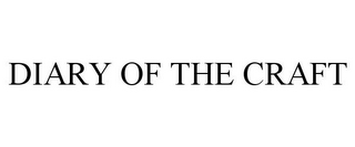DIARY OF THE CRAFT