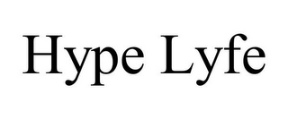 HYPE LYFE