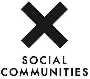 X SOCIAL COMMUNITIES