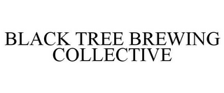 BLACK TREE BREWING COLLECTIVE