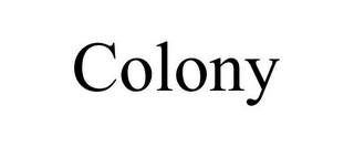 COLONY