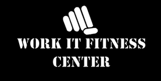 WORK IT FITNESS CENTER