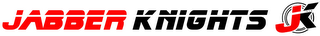 JABBER KNIGHTS JK