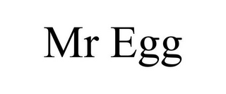 MR EGG